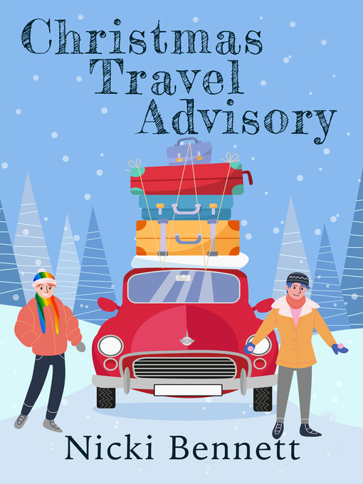 Title details for Christmas Travel Advisory by Nicki Bennett - Available